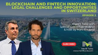 Blockchain and Fintech Innovation Legal Challenges and Opportunities in Switzerland  Episode 2 [upl. by Lavelle]