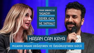 Pınar Sabancı ile Yaşadım Demek İçin Ne Yapmalı 7 Hasan Can Kaya [upl. by Aisatan]