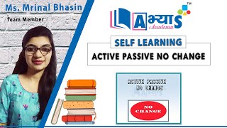 Active Passive No Change  English  Active Passive Voice  Ms Mrinal  Abhyas  abhyasonlinein [upl. by Aratak299]