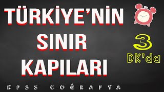 TÜRKİYENİN SINIR KAPILARI  KPSS 2020 [upl. by Atnohs]