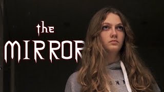 The Mirror  Short Film YouTube Release [upl. by Naginnarb]