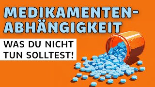 Medikamentenabhängigkeit – Warnzeichen und Hilfe [upl. by Aisyla]