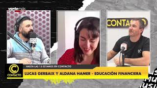 Educación financiera con Aldana Hamer y Lucas Gerbaix 1 [upl. by Irrol]