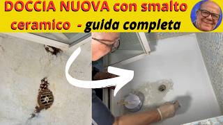 COME VERNICIARE IL PIATTO DOCCIA con Smalto Ceramico guida passo  passo [upl. by Aivato272]