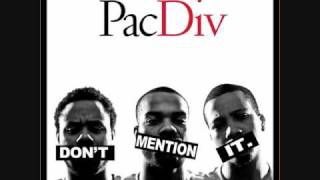 Pac Div  Its On  Dont Mention It  2 [upl. by Neelrahc]