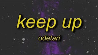 Keep up by odetari sped up [upl. by Colin]