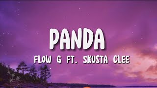 Flow G Ft Skusta Clee  PandaLyrics Video [upl. by Aziul]