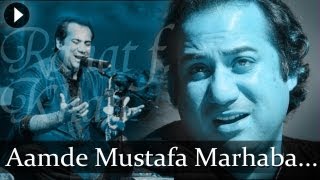 Aamde Mustafa Marhaba Rahat Fateh Ali Khan  Best Qawwali Songs [upl. by Aicetal290]