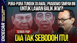 PURAPURA TUNDUK DI AWAL PRABOWO SIMPAN INI UNTUK LAWAN BALIK JKW SENIOR PDIP DIA TAK SEB0D0H ITU [upl. by Nelubez830]