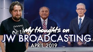 My thoughts on JW Broadcasting  April 2019 with Samuel Herd and Izak Marais [upl. by Electra]