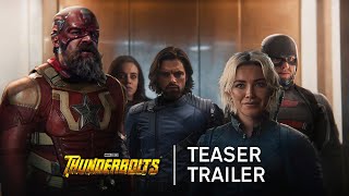 Thunderbolts  Teaser Trailer 4K [upl. by Assiroc703]