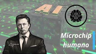 La Verdad Detrás del Chip Cerebral de ELON MUSK [upl. by Alurta769]