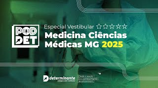 Vestibular Medicina Ciências Médicas MG 2025  Especial [upl. by Noak]