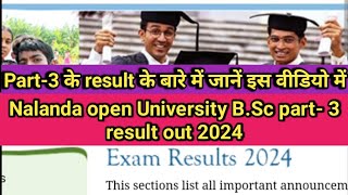 Nalanda open University part3 result out 2024babsc all courses result NalandaopenUniversity [upl. by Arremat]