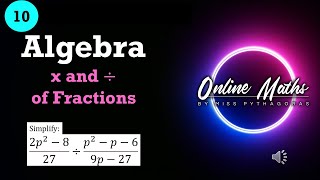 Grade 10 Algebra Fractions Lesson 1 Multiplication and Division of Fractions [upl. by Uohk]