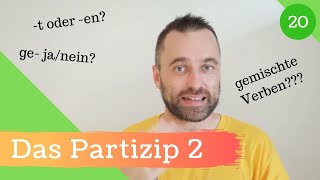 20 Partizip 2  Partizip Perfekt  Deutsche Grammatik verstehen [upl. by Nomolos]