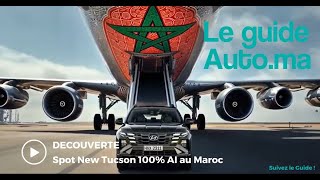 Spot Hyundai tucson ai Maroc [upl. by Lemon23]