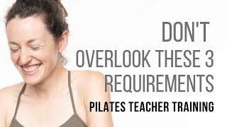 Pilates Teacher Training 3 Overlooked Details When Picking a Program [upl. by Nnyliak]