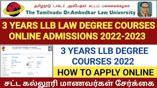 3 years llb law college admission 2022  how to apply law college admission  tndalu admission 2022 [upl. by Aderf]