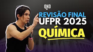 REVISÃO FINAL QUÍMICA  UFPR 2025 [upl. by Ingemar309]