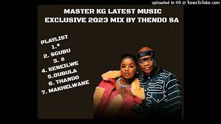 NEW MASTER KG X NKOSANAZANA DAUGHTER SONG OF THE YEAR MIX LATEST MUSIC 2023 EXCLUSIVE MIX BY THENDO [upl. by Nosreip246]