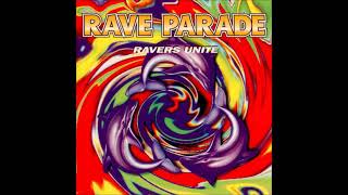 Rave Parade Ravers Unite 1994 2 CD [upl. by Nirahs479]