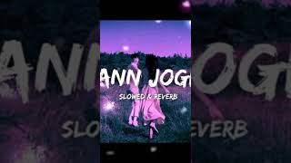 Mann jogiya slowed Reverb  Arijit singh Mannjogiya slowedReverb SRLofi [upl. by Nonnag519]