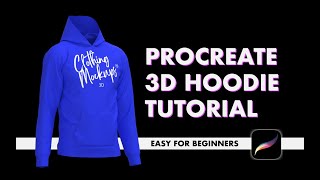 How to Edit a Procreate 3D Hoodie Model Tutorial [upl. by Chaffinch]