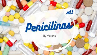 💊 PENICILINAS  indicaciones dosis cómo y cuando recetarla y MÁS [upl. by Parris886]