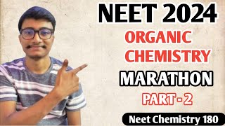 NEET 2024 Organic Chemistry Suggestions part 2 Neet 2024 organic chemistry full MCQ one shot [upl. by Young]