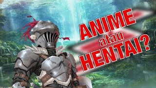 Review Goblin Slayer Ini Anime Apa Film Biru  WibuLokal [upl. by Notniw]