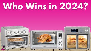 ✅😍Top 5 Best Air Fryer Toaster Ovens  2024 Buyers Guide [upl. by Graig367]