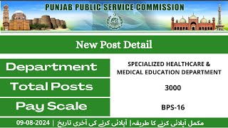 Latest PPSC Jobs 2024 In Health Department Total Posts 3000 [upl. by Adnuahs393]