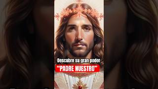 EL PADRE NUESTRO “La llave a los milagros” [upl. by Eiraminot]