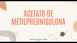 A de Metilprednisolona [upl. by Lenrow]