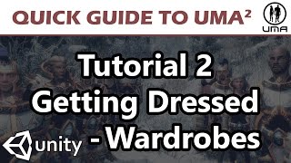 2 Unity3D Tutorial UMA2 Quick Guide  Adding Clothes with Wardrobes [upl. by Thilde]