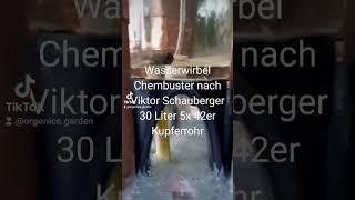 WasserwirbelChembuster nach Viktor Schauberger [upl. by Ronna755]