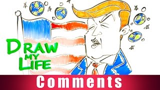 DRAW MY LIFE  Donald Trump The Musical COMMENTS [upl. by Anaila]