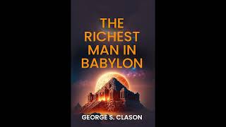 The Richest Man in Babylon [upl. by Esmerelda194]