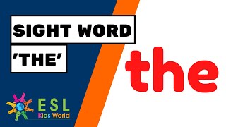 Sight Word the for Kids  Teach Tricky Word the to ESL Children [upl. by Lleuqram]