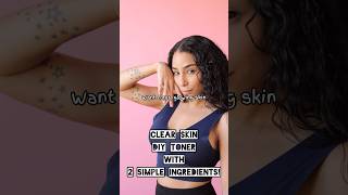 DIY 2Ingredient Toner for Clear Glowing Skin 🌿✨DIYSkinCare GlowingSkin Toner BeautyHacks [upl. by Laurianne]