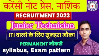 currency note press recruitment 2023 currency note press iti technician vacancy syllabus 2023 [upl. by Athal291]