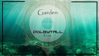 Living Stereo  Garden Dolbytall Remix La Perle Records [upl. by Egap5]