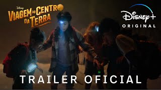 Viagem ao Centro da Terra  Trailer Oficial  Disney [upl. by Jasmine]