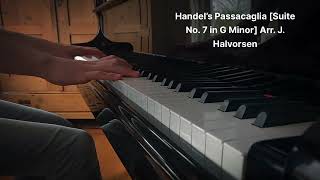 Handels Passacaglia Suite No 7 in G Minor Arr J Halvorsen [upl. by Yuma346]