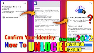 How To Unlock Facebook Account 2022  Confirm Your Identity Facebook  Upload a Photo Id [upl. by Olen519]