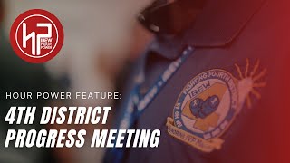 IBEW Hour Power Feature 4th District Meeting Progress Meeting [upl. by Ennire]