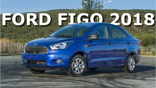 Ford Figo 2018  Ya no hay duda de su durabilidad [upl. by Ela]