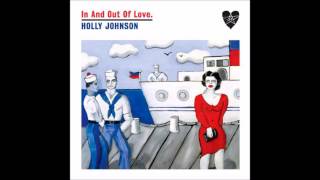 Holly Johnson  In And Out Of Love Douze Remix [upl. by Lidda]