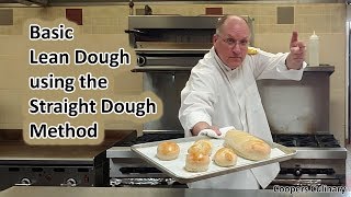 Basic Lean Dough using the Straight Dough Method [upl. by Ikey]